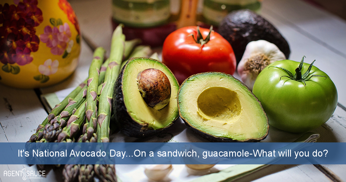 It's National Avocado Day...On a sandwich, guacamole-What will you do?