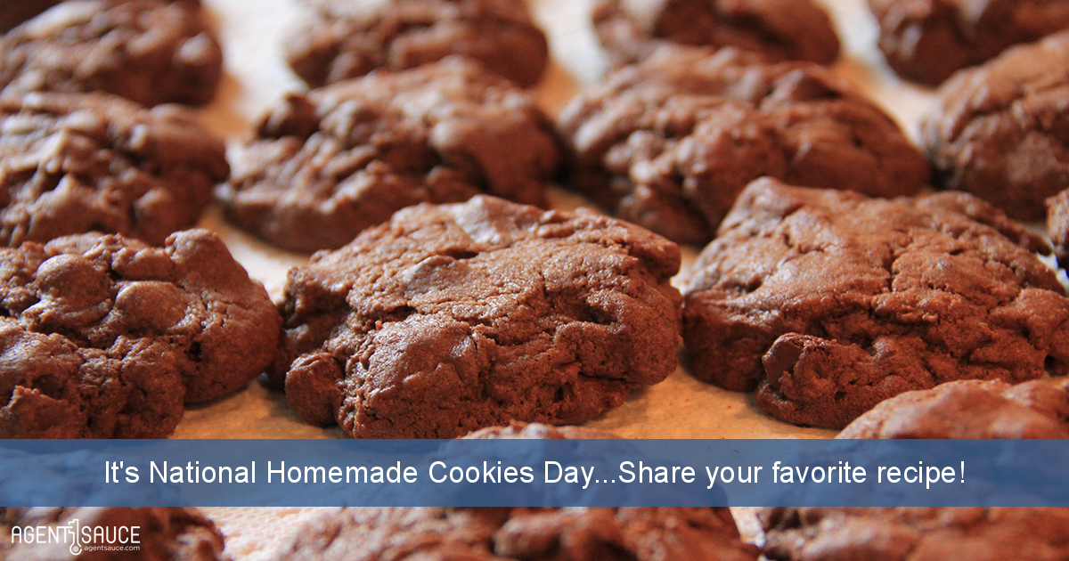 It's National Homemade Cookies Day...Share your favorite recipe!