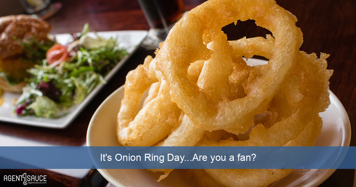 It's Onion Ring Day...Are you a fan?